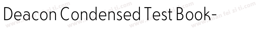 Deacon Condensed Test Book字体转换